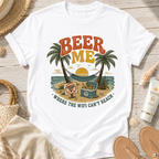 Beer Me T‑Shirt