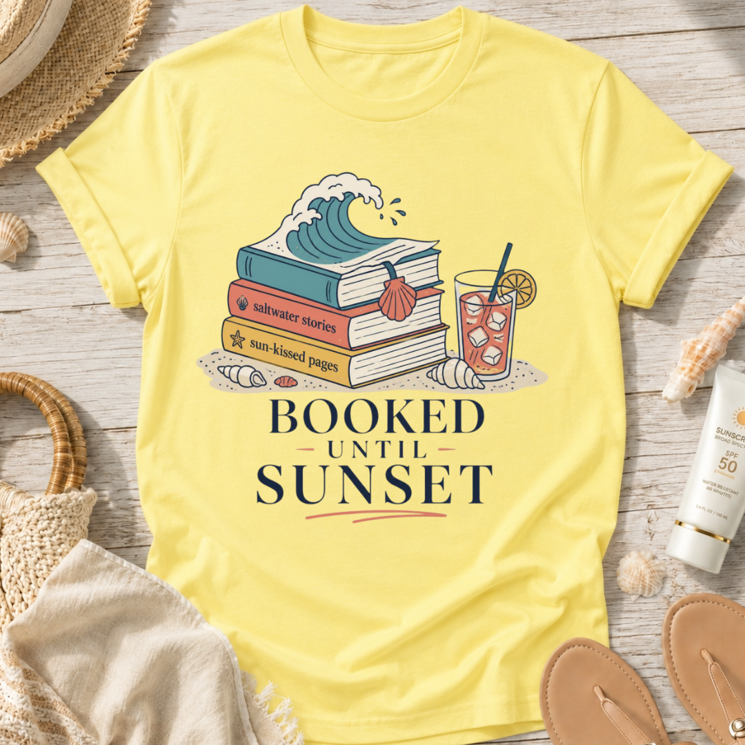 Booked Until Sunset T-Shirt