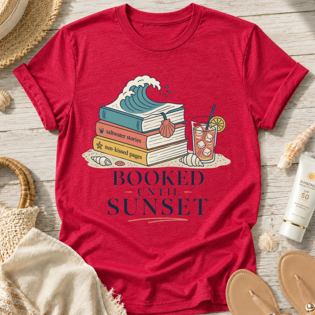 Booked Until Sunset T-Shirt