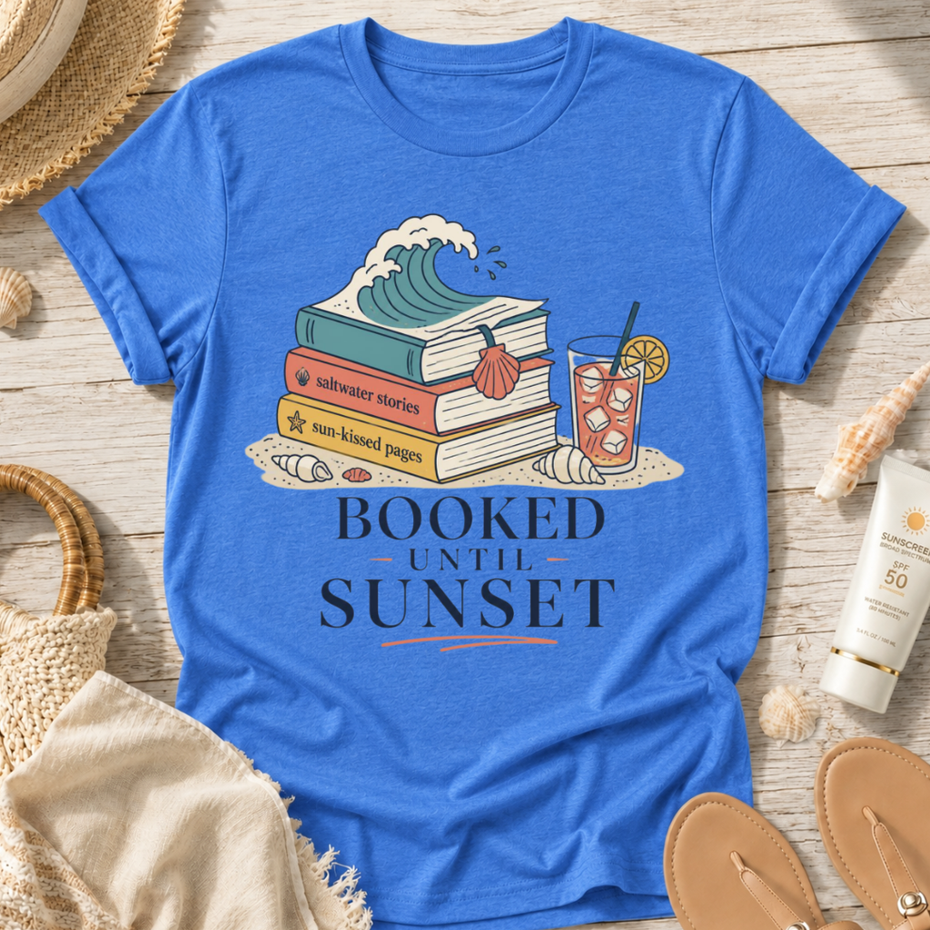 Booked Until Sunset T-Shirt