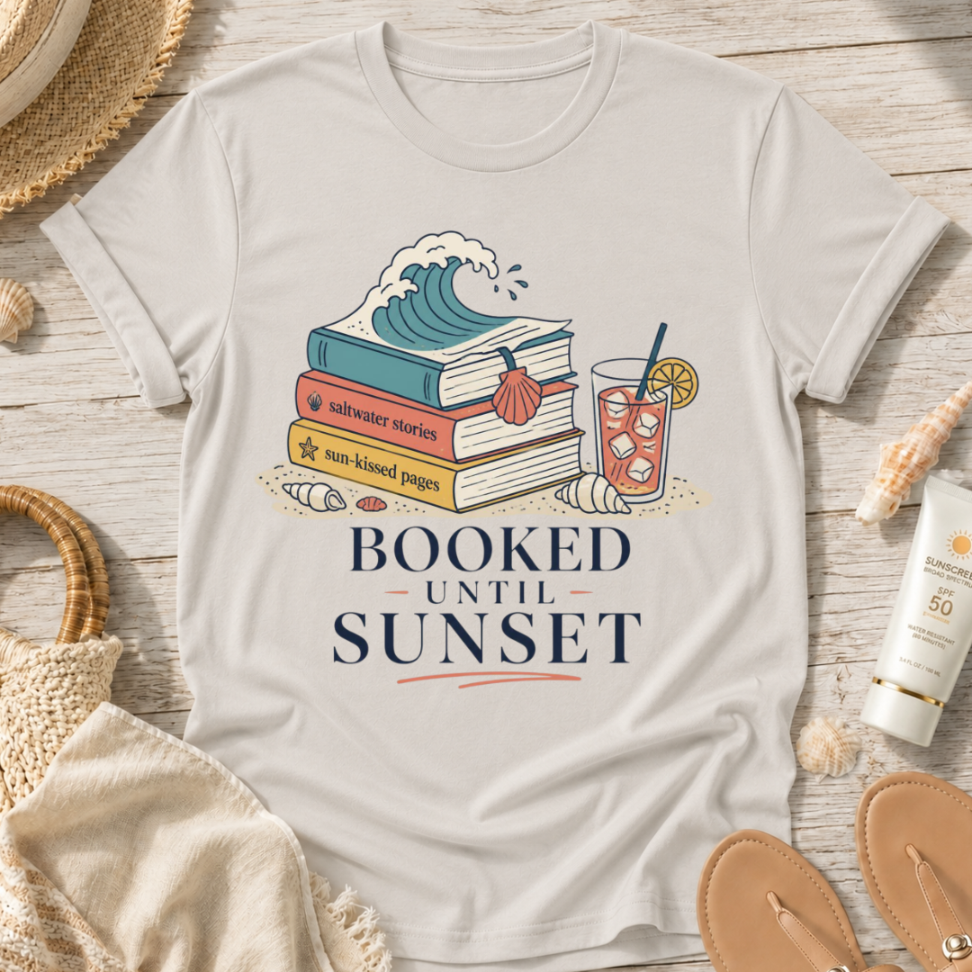 Booked Until Sunset T-Shirt