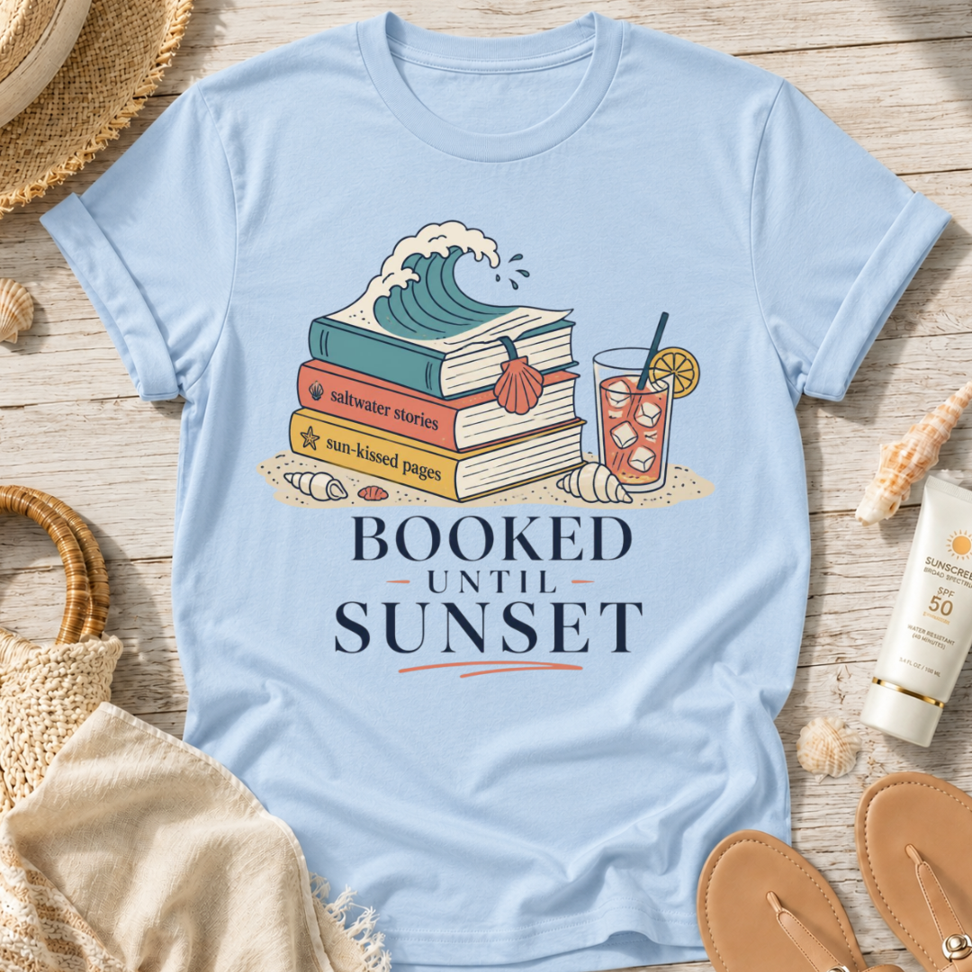 Booked Until Sunset T-Shirt