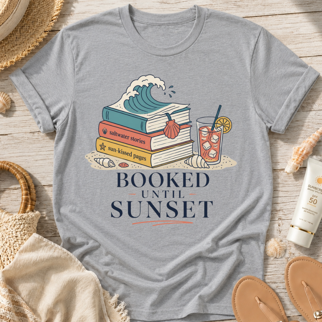 Booked Until Sunset T-Shirt