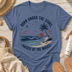 Born Under the Stars, Raised by the Waves T-Shirt
