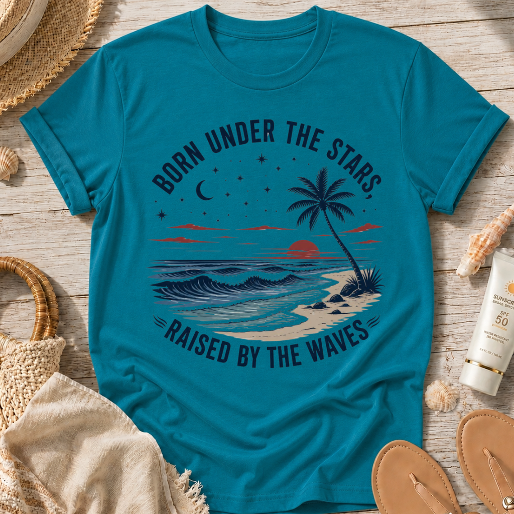 Born Under the Stars, Raised by the Waves T-Shirt