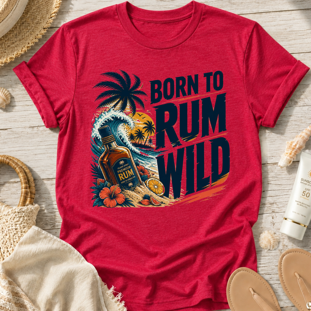 Born to Rum Wild T-Shirt