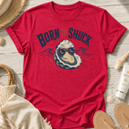 Born to Shuck T-Shirt