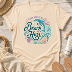 Born With Beach Hair T-Shirt