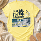 Can’t Talk, The Tide Is Coming In T-Shirt