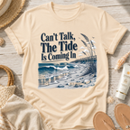Can’t Talk, The Tide Is Coming In T-Shirt