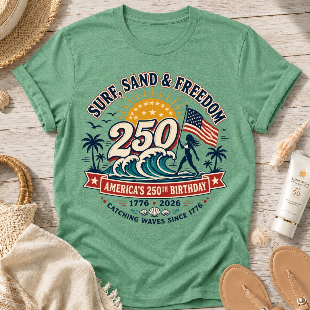 Surf, Sand & Freedom 250 T-Shirt
