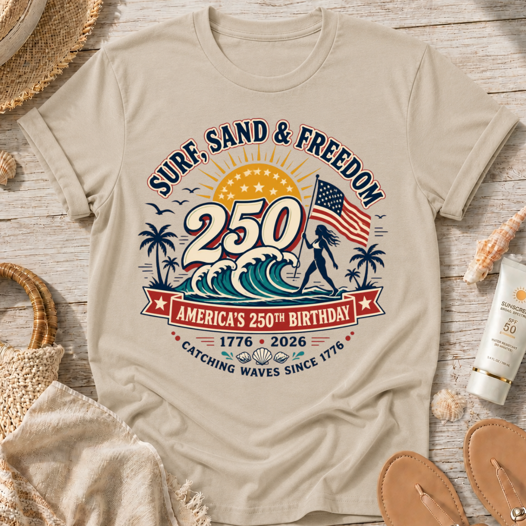 Surf, Sand & Freedom 250 T-Shirt