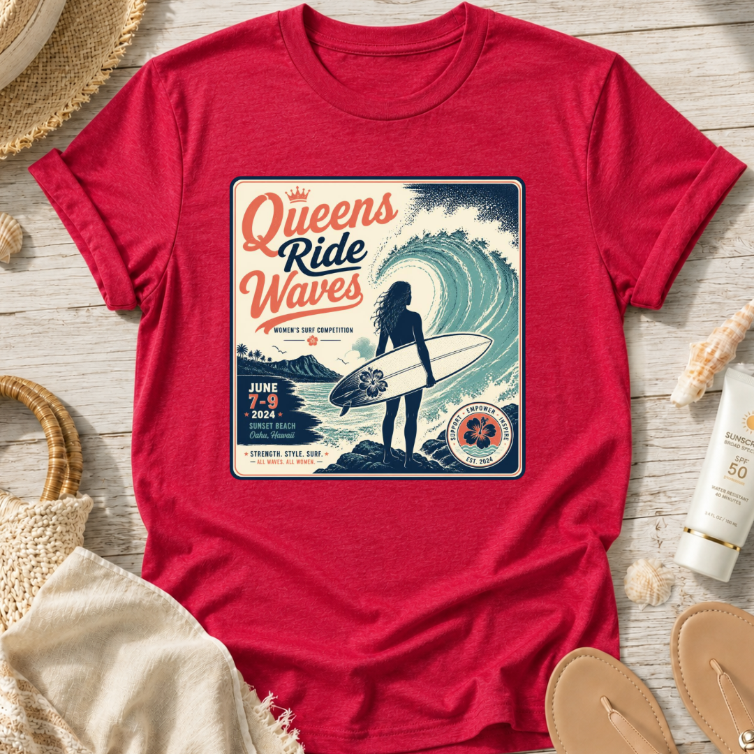 Queens Ride Waves Surf T-Shirt