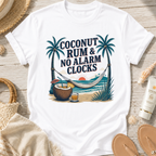 Coconut Rum & No Alarm Clocks T-Shirt
