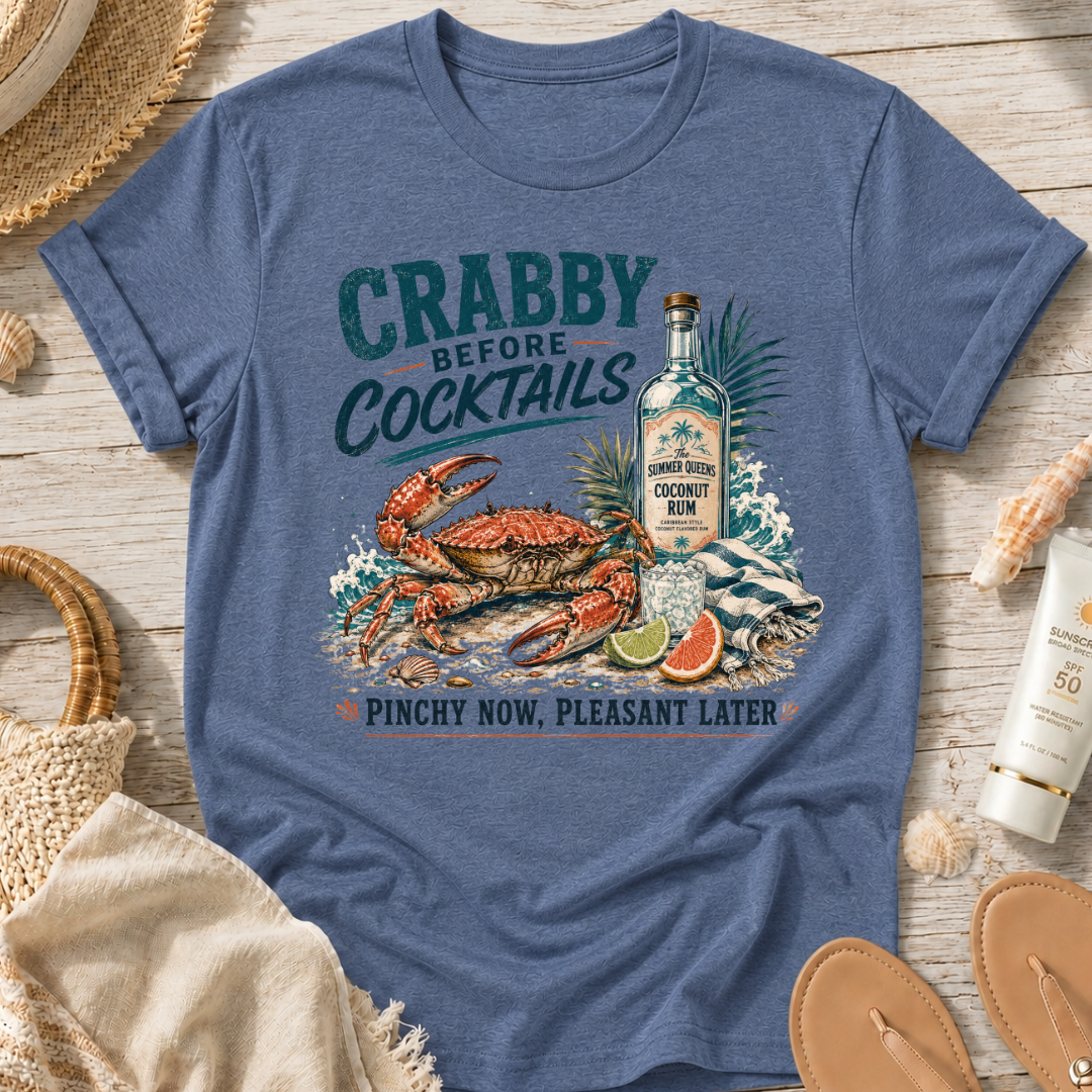 Crabby Before Cocktails T-Shirt