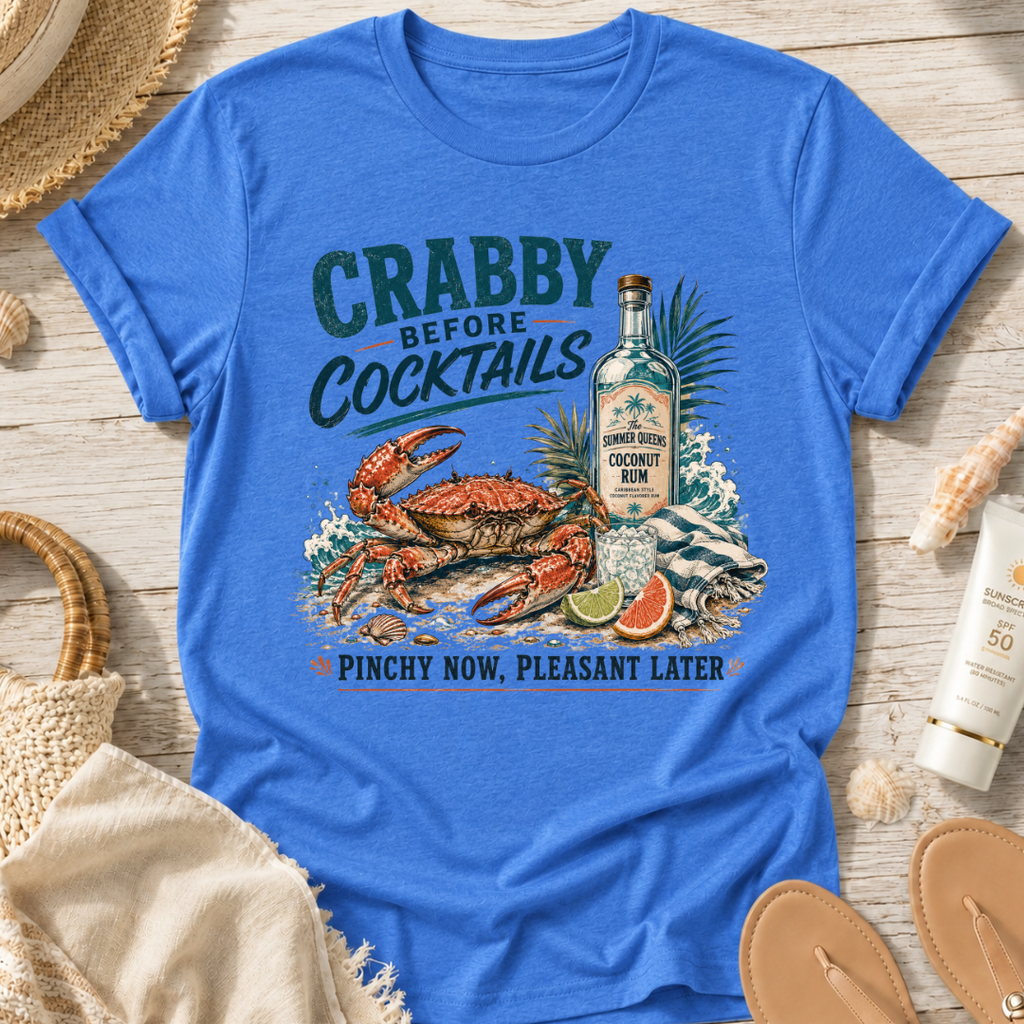 Crabby Before Cocktails T-Shirt