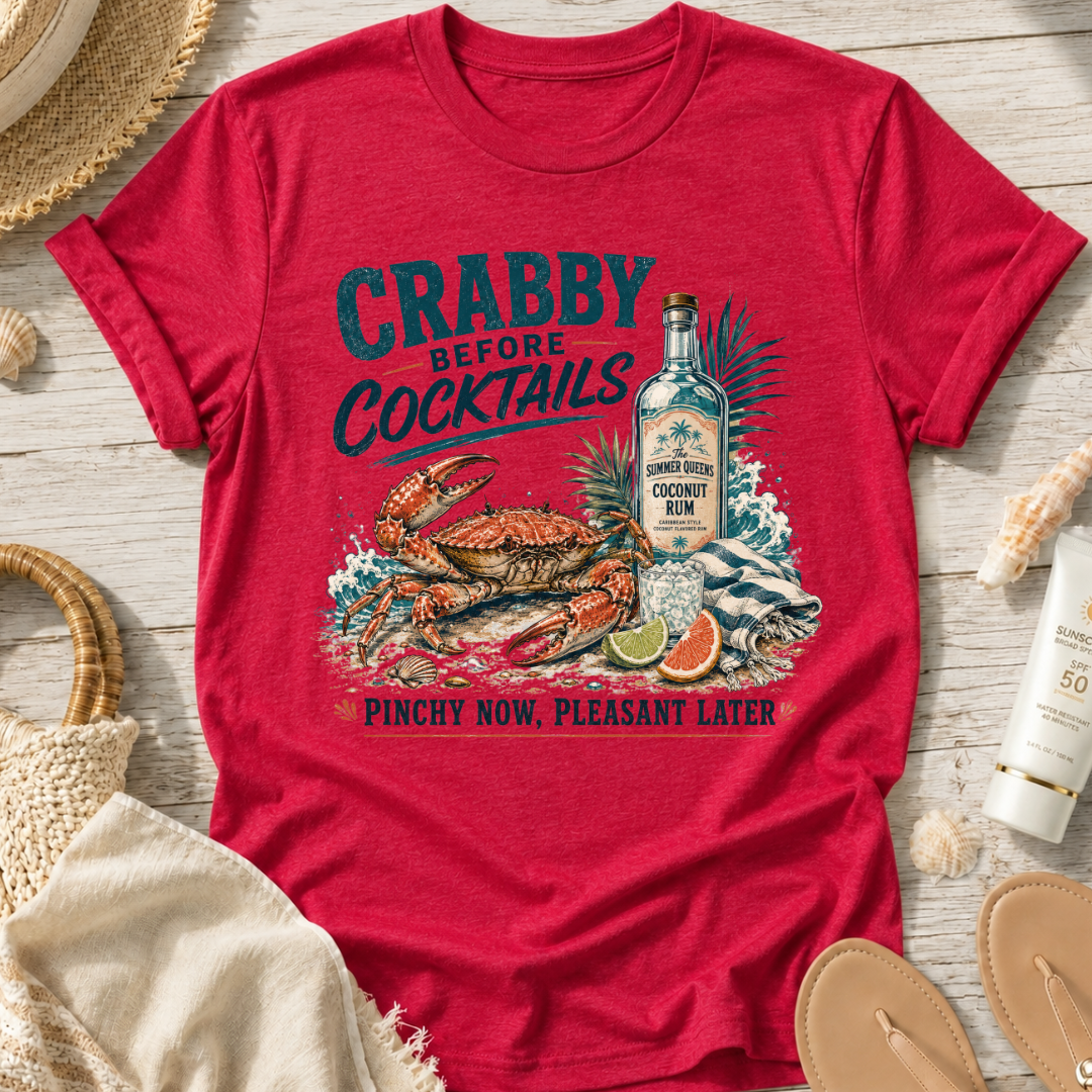 Crabby Before Cocktails T-Shirt