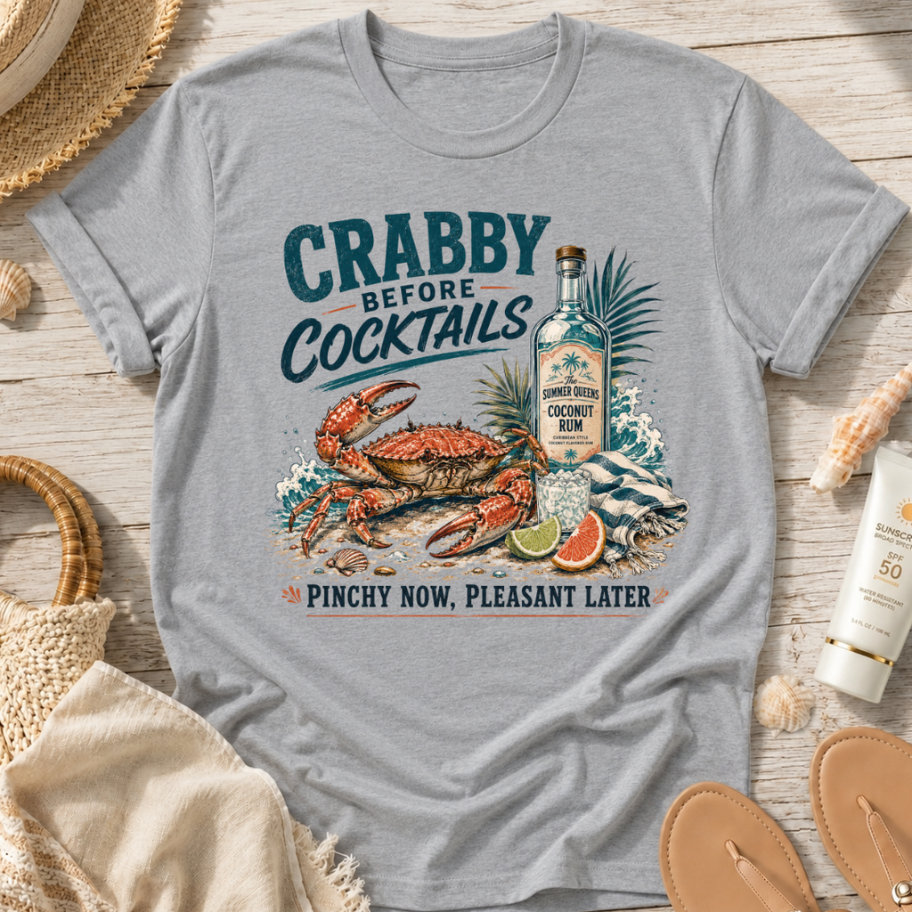 Crabby Before Cocktails T-Shirt