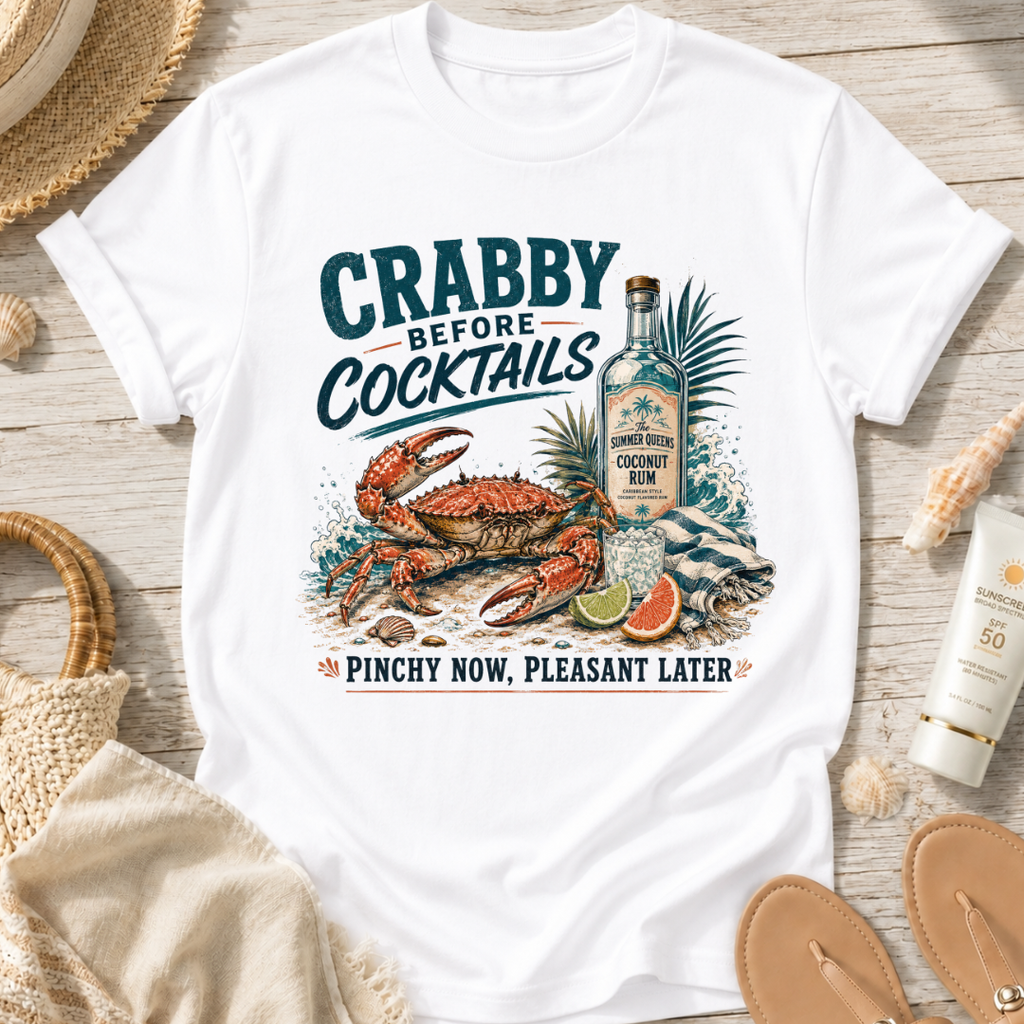 Crabby Before Cocktails T-Shirt