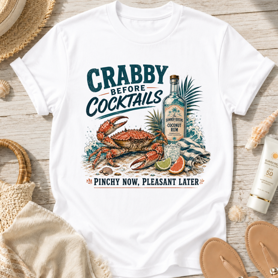 Crabby Before Cocktails T-Shirt