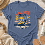 Crabby Since Sunrise T-Shirt