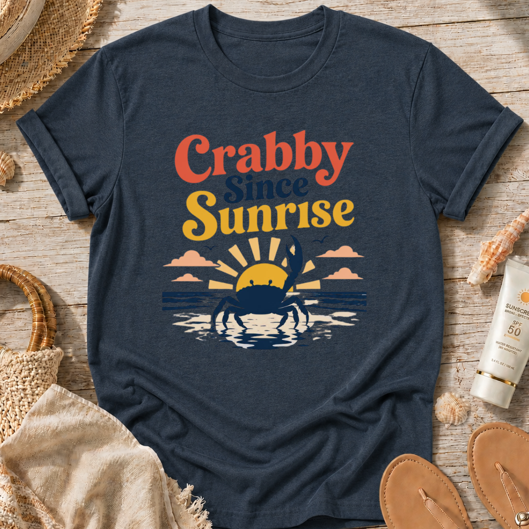 Crabby Since Sunrise T-Shirt