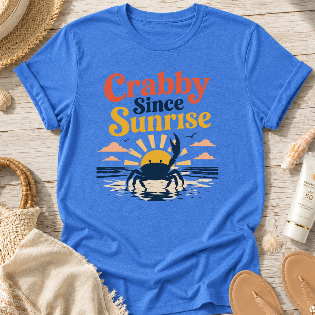 Crabby Since Sunrise T-Shirt