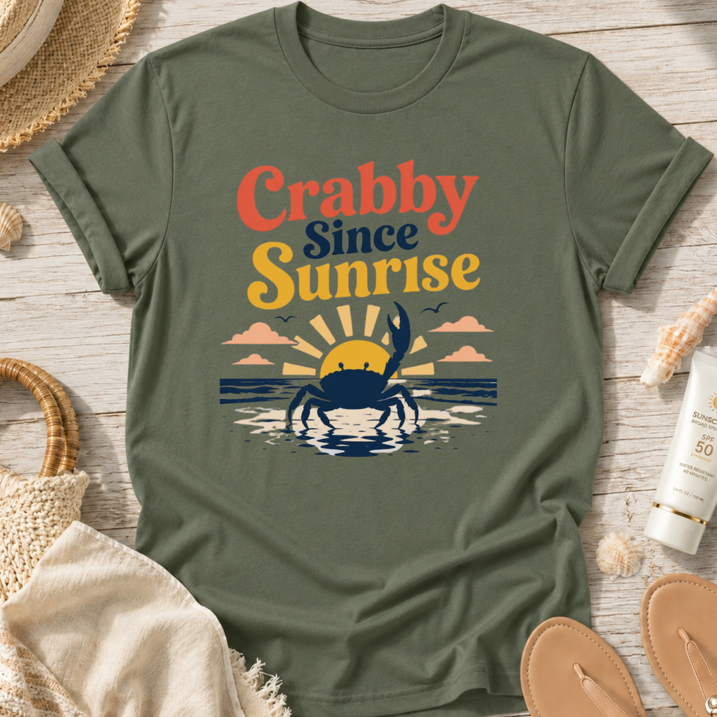 Crabby Since Sunrise T-Shirt