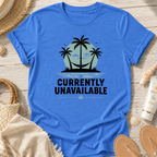 Currently Unavailable T-Shirt
