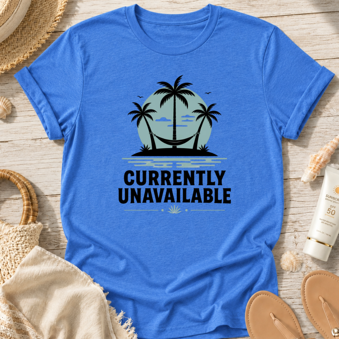 Currently Unavailable T-Shirt