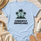 Currently Unavailable T-Shirt