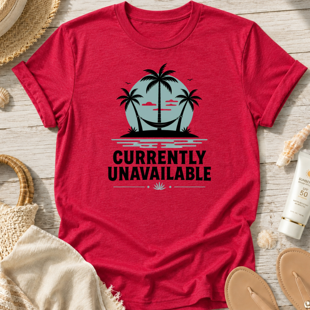 Currently Unavailable T-Shirt