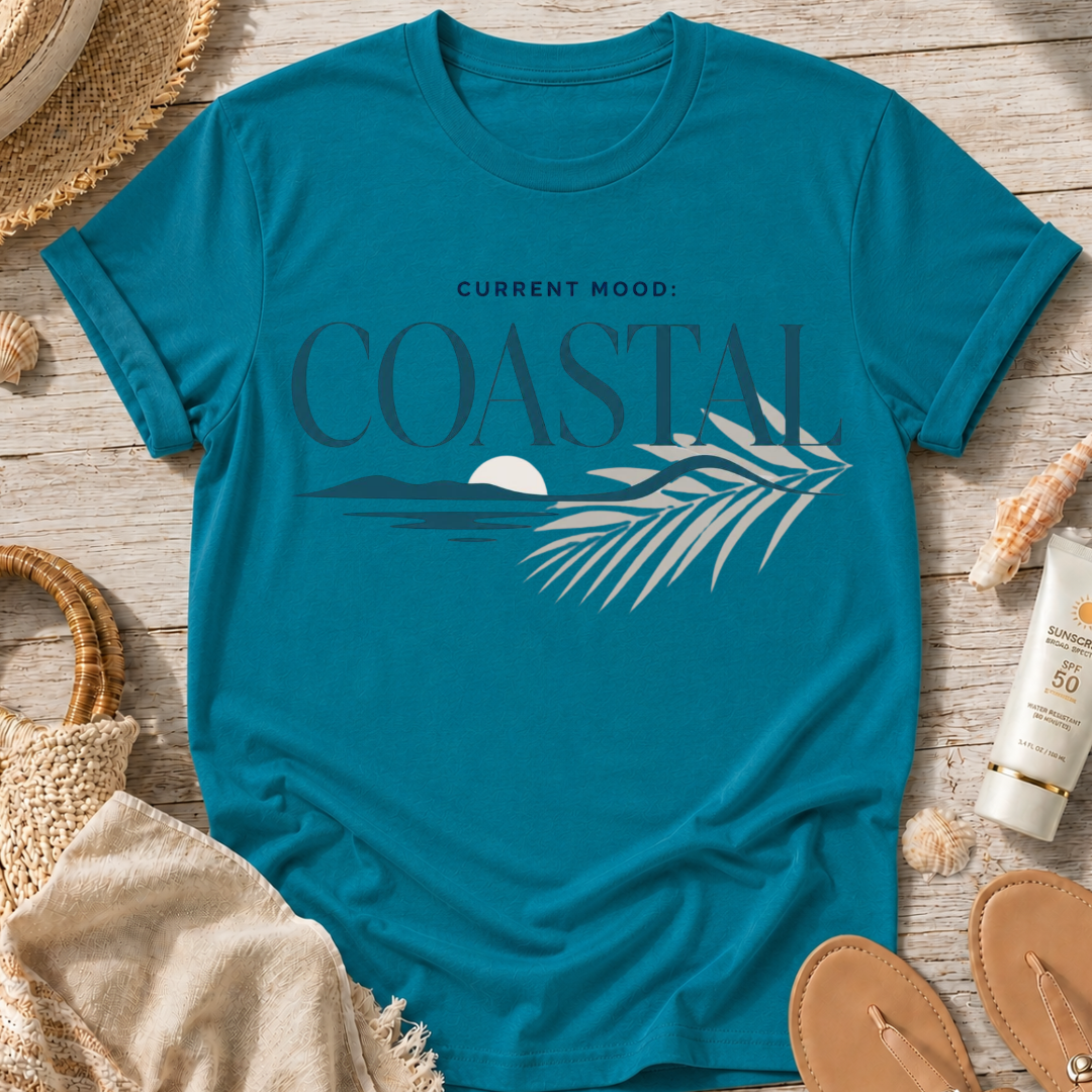 Current Mood: COASTAL T-Shirt