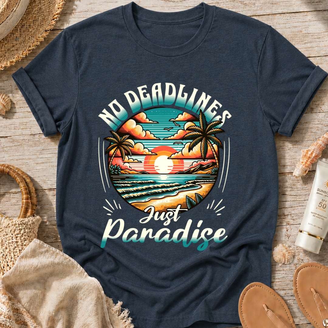 No Deadlines Just Paradise T-Shirt — Retro Sunset Beach Vacation Tee