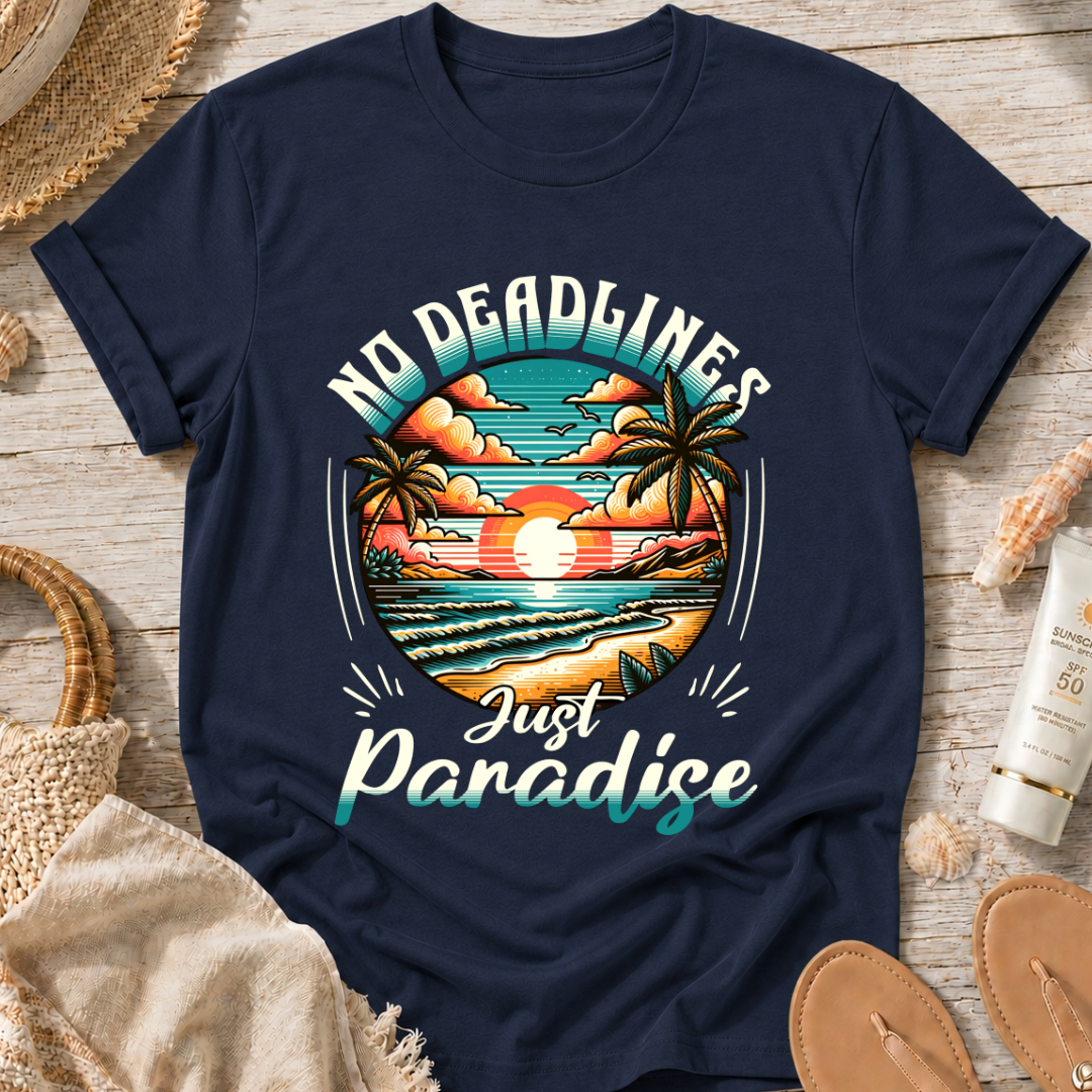 No Deadlines Just Paradise T-Shirt — Retro Sunset Beach Vacation Tee