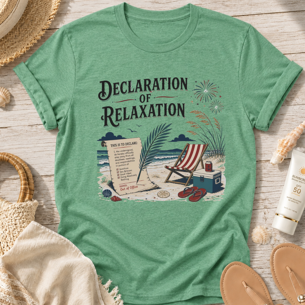 Declaration of Relaxation T-Shirt