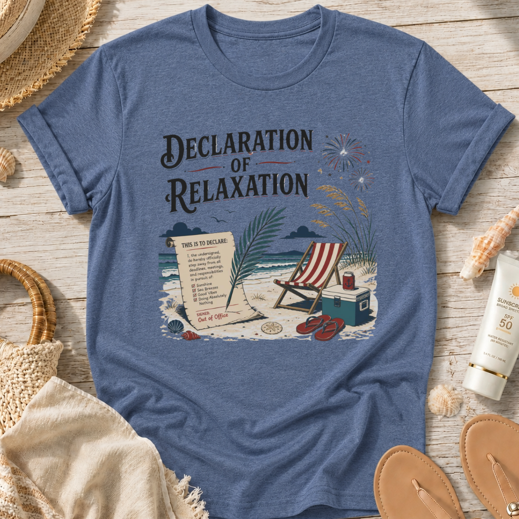 Declaration of Relaxation T-Shirt