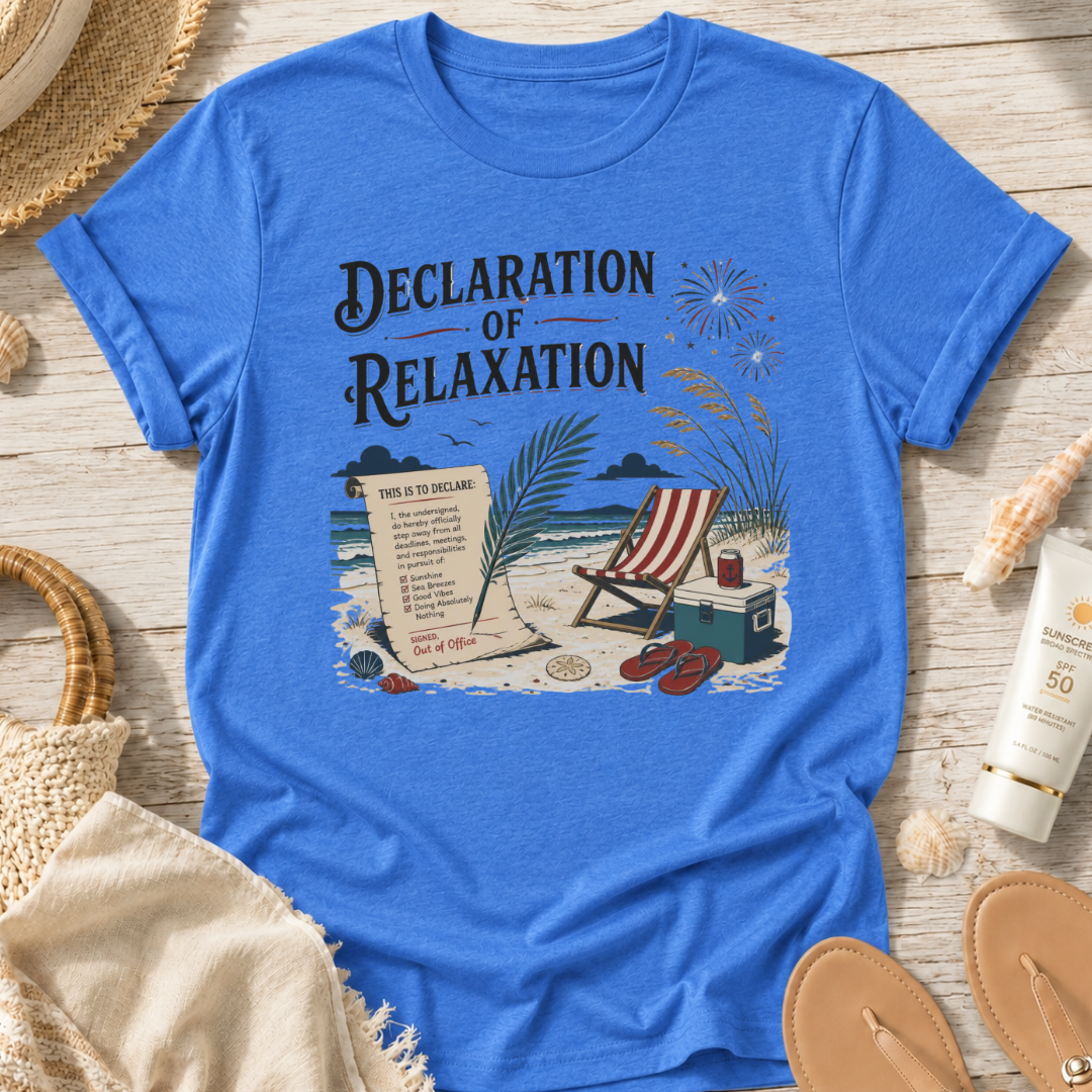 Declaration of Relaxation T-Shirt