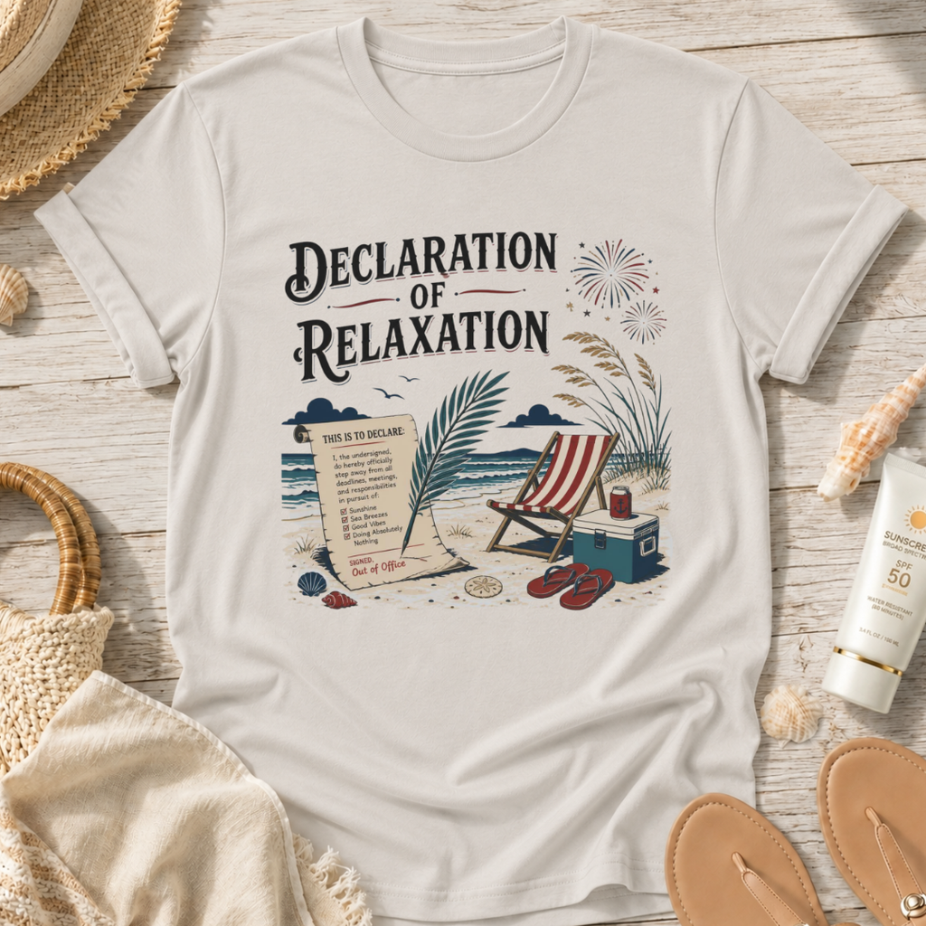 Declaration of Relaxation T-Shirt