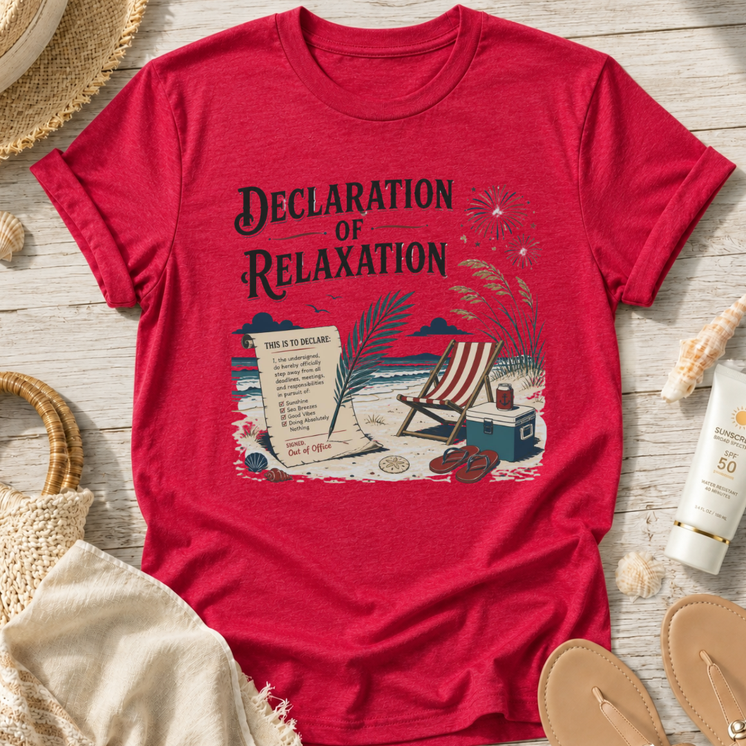 Declaration of Relaxation T-Shirt