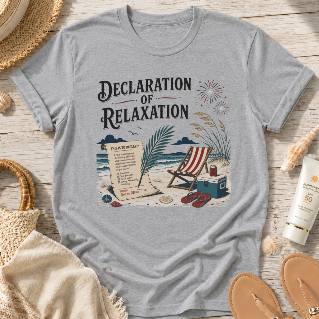 Declaration of Relaxation T-Shirt