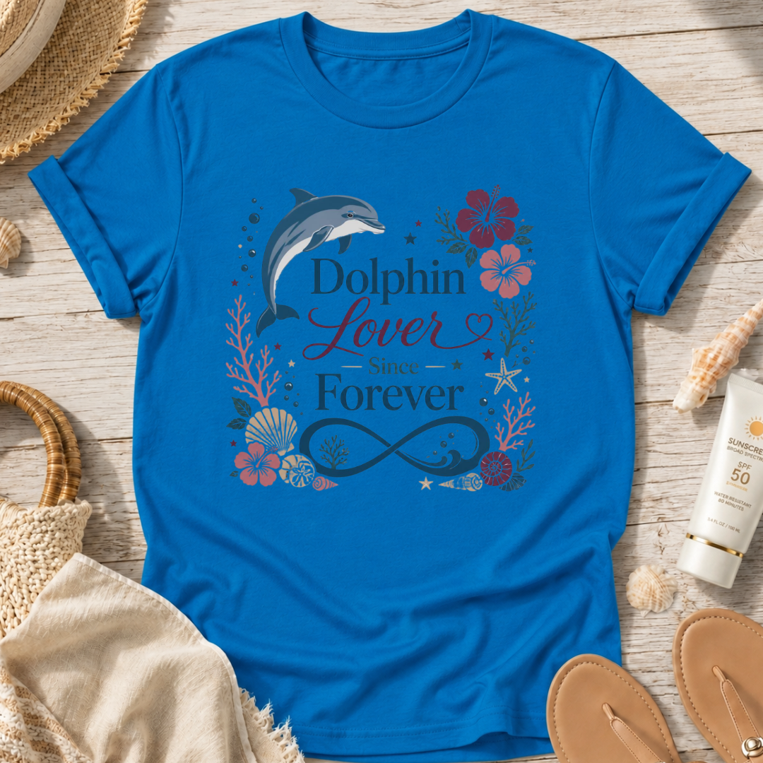 Dolphin Lover Since Forever T-Shirt