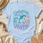 Dolphins Make Me Happy T-Shirt