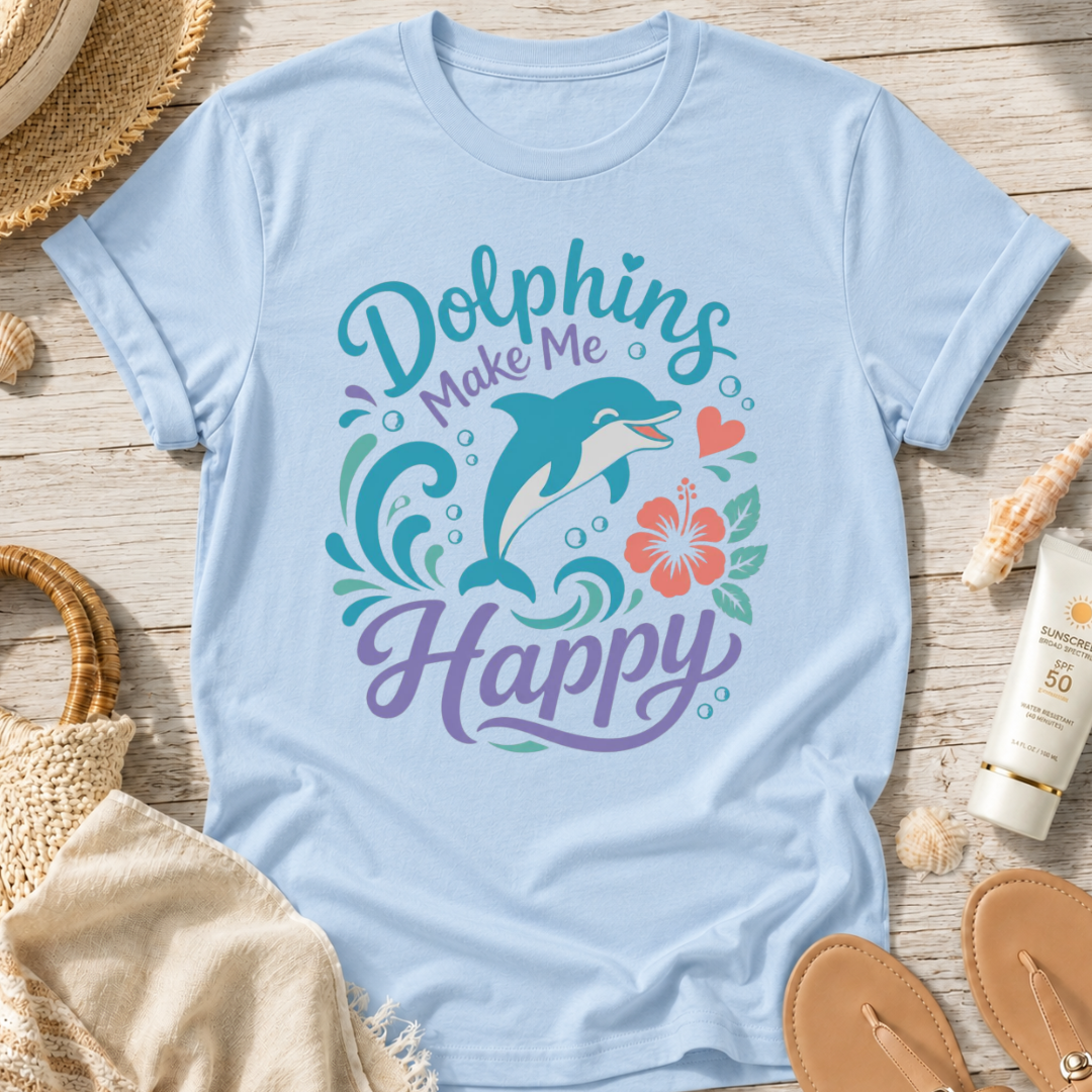 Dolphins Make Me Happy T-Shirt