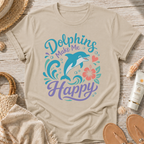 Dolphins Make Me Happy T-Shirt