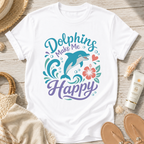 Dolphins Make Me Happy T-Shirt