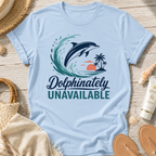 Dolphinately Unavailable T‑Shirt