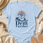 Drift Further T-Shirt