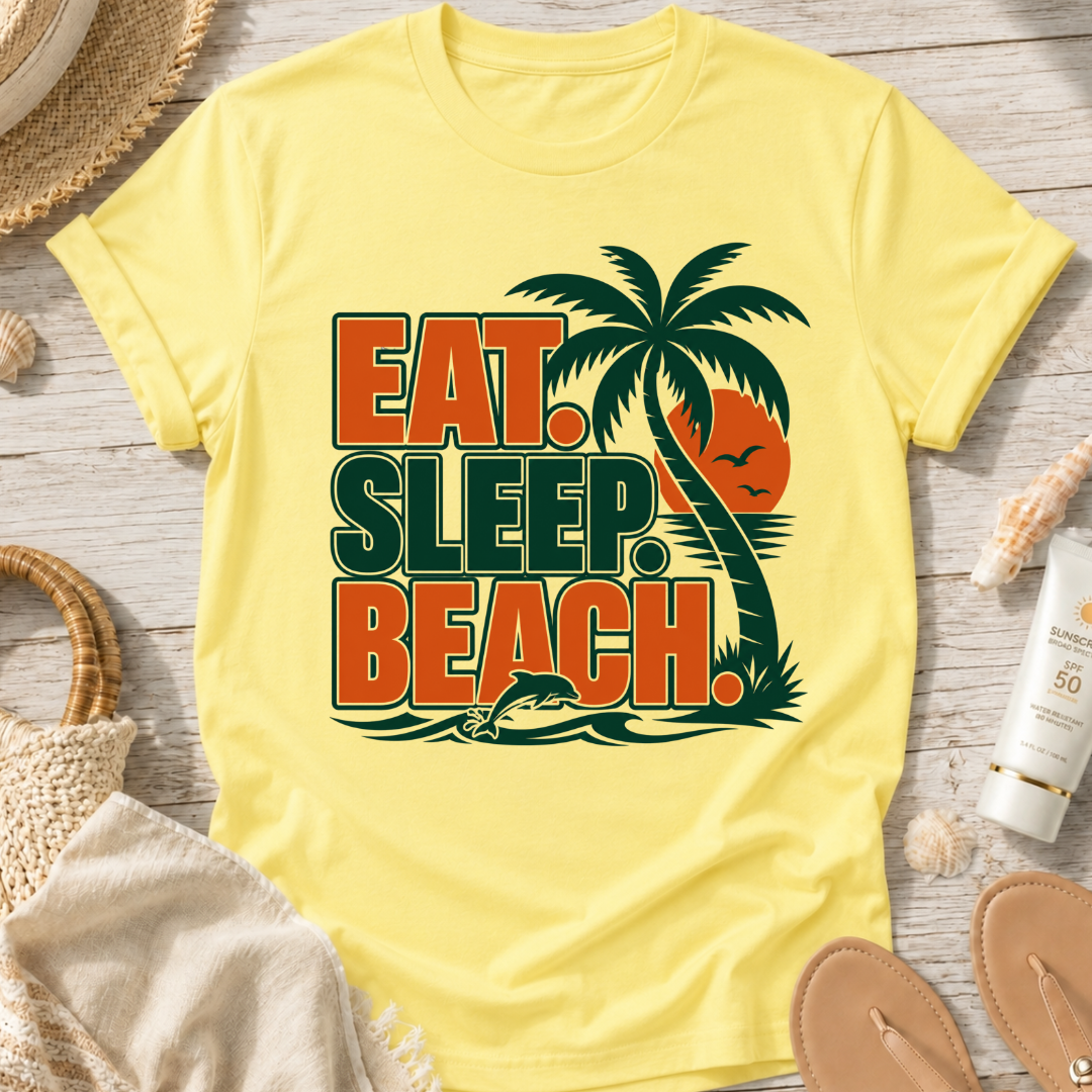 Eat. Sleep. Beach. T-Shirt