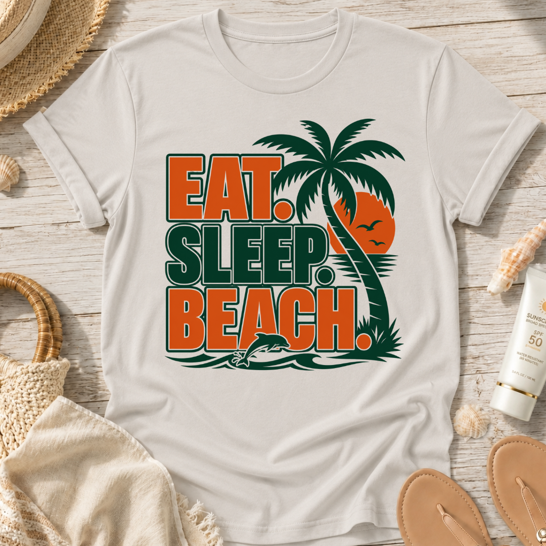 Eat. Sleep. Beach. T-Shirt